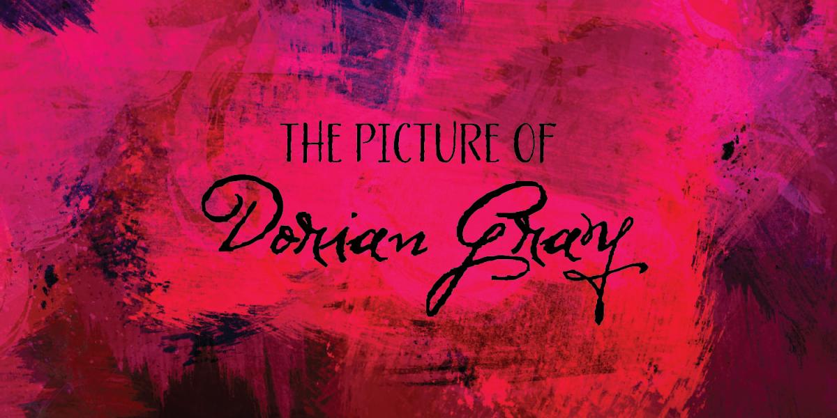 Outcry Theatre's The Picture of Dorian Gray play graphic