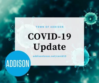 Covid 19 Update Addison Texas